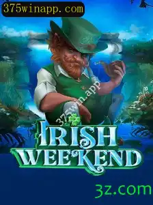 Descubra IrishWeekend: Aventura e Estratégia com 375win.app